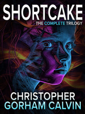 cover image of Shortcake: The Complete Trilogy